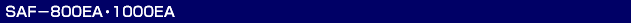 CpXV[[^SAF800EAE1000EA